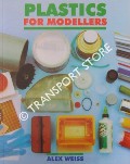 Book cover of Plastics for Modellers by WEISS, Alex